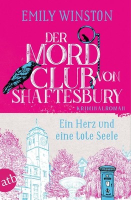 Emily Winston / Der Mordclub von Shaftesbury - Ein Herz und  ... 9783746639673