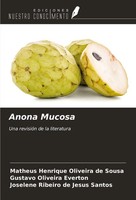 Matheus Henrique Oliveira De Sousa (U. A.) | Anona Mucosa | Taschenbuch (2023)