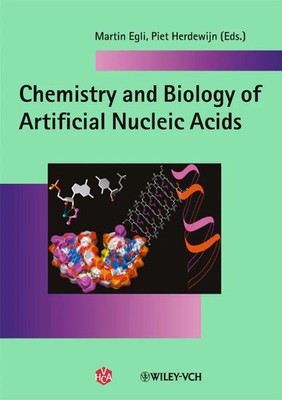 Chemistry and Biology of Artificial Nucleic Acids Buch Wiley-VCH