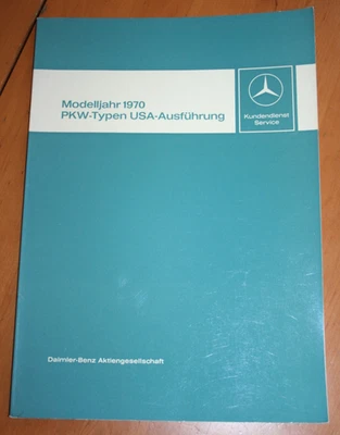 Werkstatthandbuch Mercedes 1970 USA Ausführungen W 111 - W 108 - W 113- W 114 - Bild 1 von 4