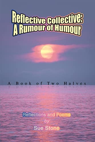 Reflective Collective: A Rumour of Humour - Stone, Sue