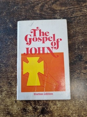 The Gospel Of John - Horton Edition - Moody Press - USA - Paperback - 1950