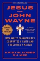 Jesus And John Wayne | Kristin Kobes Du Mez | Englisch | Taschenbuch | 2021