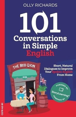 Olly Richards 101 Conversations in Simple English (Taschenbuch)