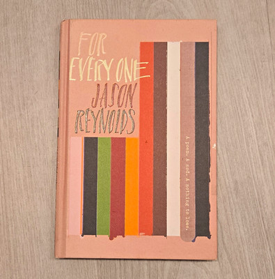 For Every One Jason Reynolds Hardcover Poetry Picture Book 2018 Chris Koehl