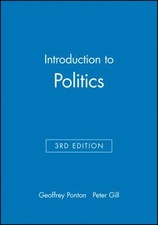 Introduction to Politics Paperback Geoffrey, Gill, Peter Ponton