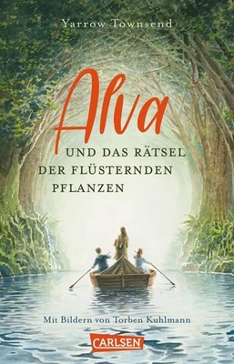 Alva und das Rätsel der flüsternden Pflanzen Yarrow Townsend