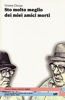 Sto molto meglio dei miei amici morti von Chocas, Viviane | Buch | Zustand gut