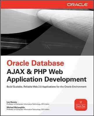 Oracle Database AJAX & PHP Web Application Development, Paperback by Barney, ...