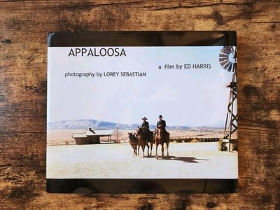 Appaloosa: Behind the Scenes Photography - Lorey Sebastian Hardcover Film/Movie