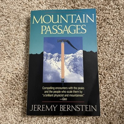 Mountain Passages by Jeremy Bernstein (1989, Trade Paperback)