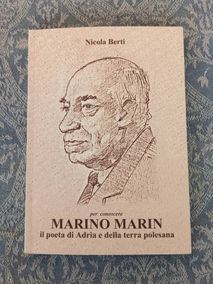 MARINO MARIN DER DICHTER VON ADRIA UND DEM POLNISCHEN LAND - Nicola Berti, 2010