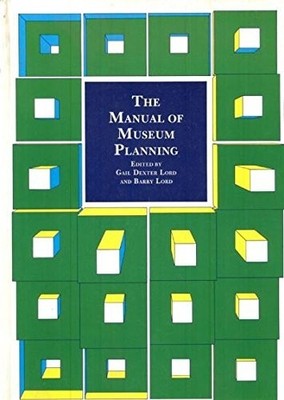 The Manual of Museum Planning, Museum of Science and In