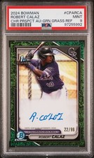 2024 Bowman #CPARCA Robert Calaz 1st Chrome Green Grass Auto /99 PSA 9 Rockies