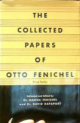 The Collected Papers of Otto Fenichel-First Series