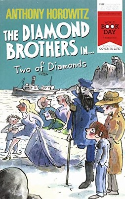 Diamond Brothers: Two of Diamonds (World Book Da by Horowitz, Anthony 1406347418