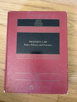 Property Law Rules, Policies, and Practices Eighth Edition Hardcover Singer