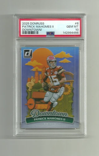 2025 DONRUSS FOOTBALL Patrick Mahomes Downtown PSA 10