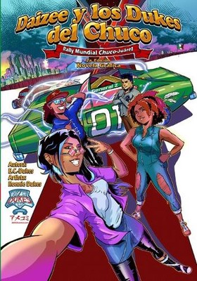 Daizee y los Dukes del Chuco - Rally Mundial Chuco-Jurez: Rally Mundial Chuco-Ju?