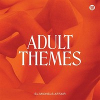 El Michels Affair: Adult Themes - 375 Media - (Cd / A)