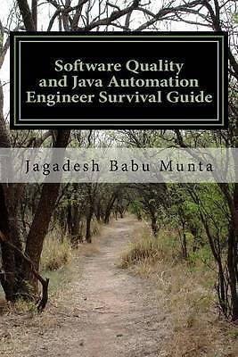 Software Quality and Java Automation Engineer Survival Guide : Basic ...