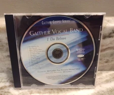I Do Believe Audio CD By Gaither Vocal Band 2000 Spring Hill
