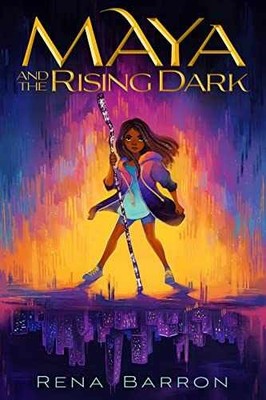 Maya and the Rising Dark - Paperback, by Barron Rena - Very Good