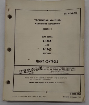 McDonnell Douglas USAF Series C-124A/-C Aircraft, Flight Controls 1961, Vol. X