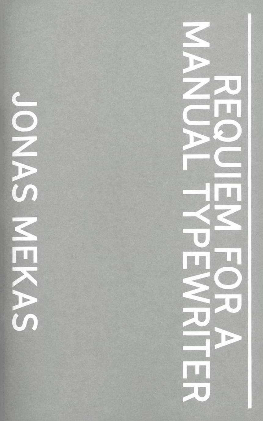 Thumbnail - Jonas Mekas | Jonas Mekas. Requiem For A Manual Typewriter |