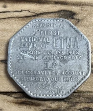 1918 1st National Bank Of Etna.  Etna Pa. Good For 1c  *z224