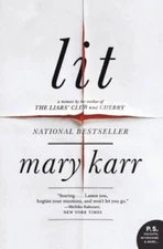 Lit: A Memoir (P.S.) - Paperback By Karr, Mary - ACCEPTABLE
