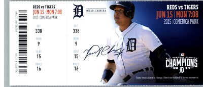 Cincinnati Reds vs Detroit Tigers 6/15/2015 Full Ticket -  Miguel Cabrera ..