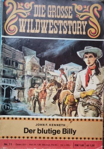Die grosse Wildweststory Nr. 11: Der blutige Billy von John F. Kenneth (1976) - Zdjęcie 1 z 12