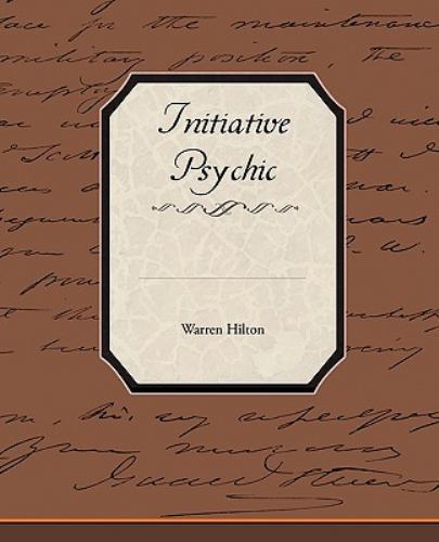 Initiative Psychic Energy, Paperback by Hilton, Warren, Brand New, Free shipp...