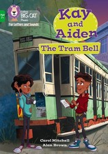 Kay and Aiden The Tram Bell: Band 05/Green by Carol Mitchell Paperback Book