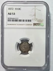 US Seated Liberty 5 Cents / Half Dime, 1872, NGC AU 53