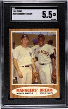 1962 Topps #18 Mickey Mantle & Willie Mays Managers Dream SGC 5.5 CENTERED