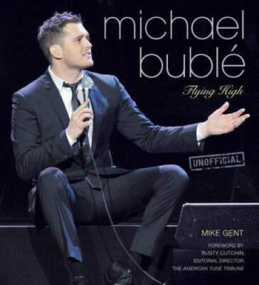 #ad #ad Michael Buble: Flying High For the Love of Hardcover By Gent Mike GOOD $5.62