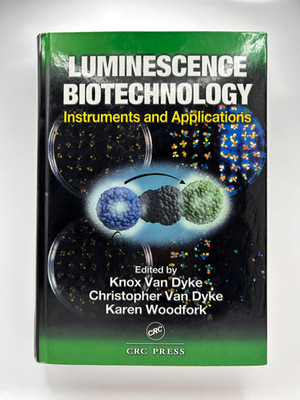 Luminescence Biotechnology Instruments & Applications CRC Press HC 2002