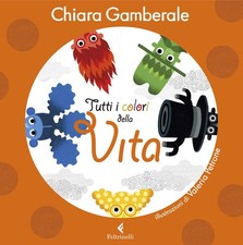 Tutti i colori della Vita [Hardcover] [Jul 02, 2020] Gamberale, Chiara and Petro