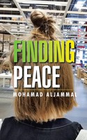 Finding Peace Mohamad Aljammal Taschenbuch Kartoniert / Broschiert Englisch 2015