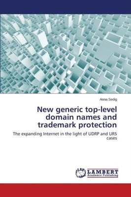 NEW GENERIC TOP-LEVEL DOMAIN NAMES AND T by SEDIG ANNA Paperback Self Help