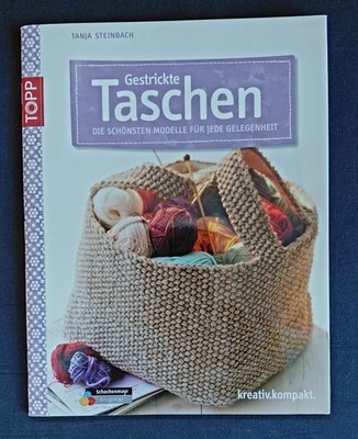 Anleitungsheft ''gestrickte Taschen''; die schönsten Modelle für jede Gelegenheit