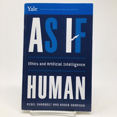 As If Human ARC Nigel Shadbolt Roger Hampson Ethics AI Artificial Intelligence