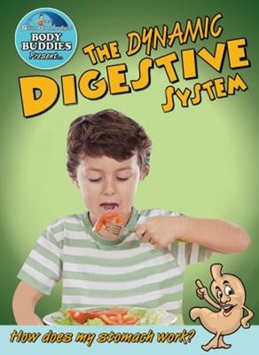 Dynamic Digestive System : How Does My Stomach Work? Paperback Jo
