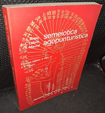 Bossy Lafont Maurel SEMEIOTICA AGOPUNTURISTICA Marrapese editore DEMI 1981