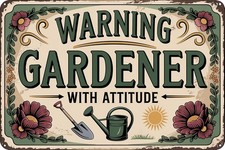 Funny Garden Vintage Metal Sign Warning Gardener With Attitude Sign, 12 x 8 Inch