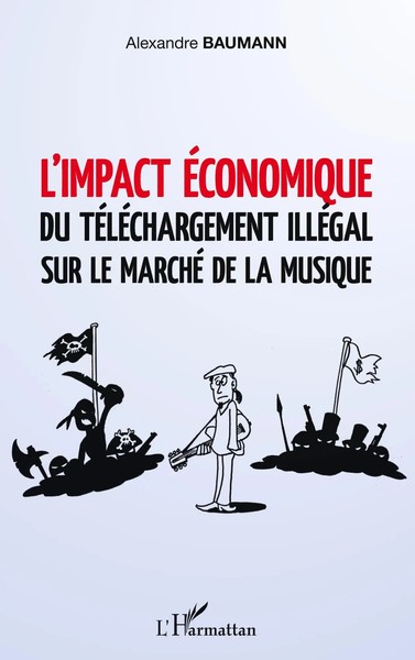 L'impact éConomique Du TéLéChargement IlléGal Sur Le Marché De La Musique Buch-image