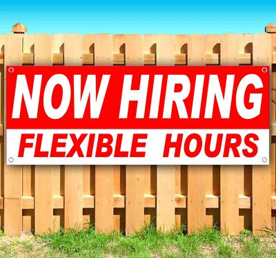 #ad NOW HIRING FLEXIBLE HOURS Banner Advertising Vinyl Flag Sign Many Sizes SB07666 $157.24