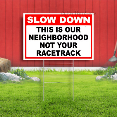 slow down this is not your race track RED Yard Sign Road with Stand LAWN SIGN